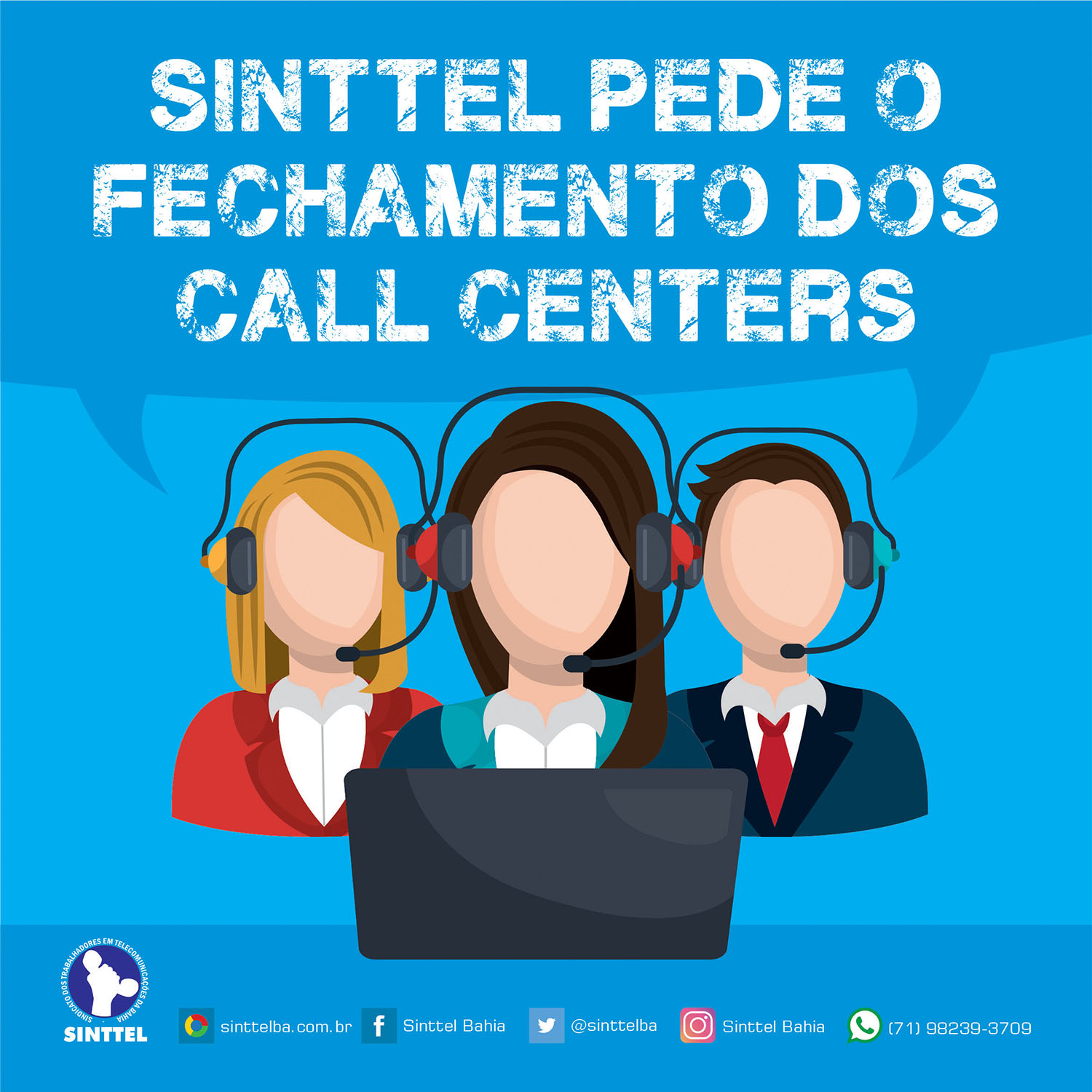 Sinttel Bahia pede o fechamento dos call centers